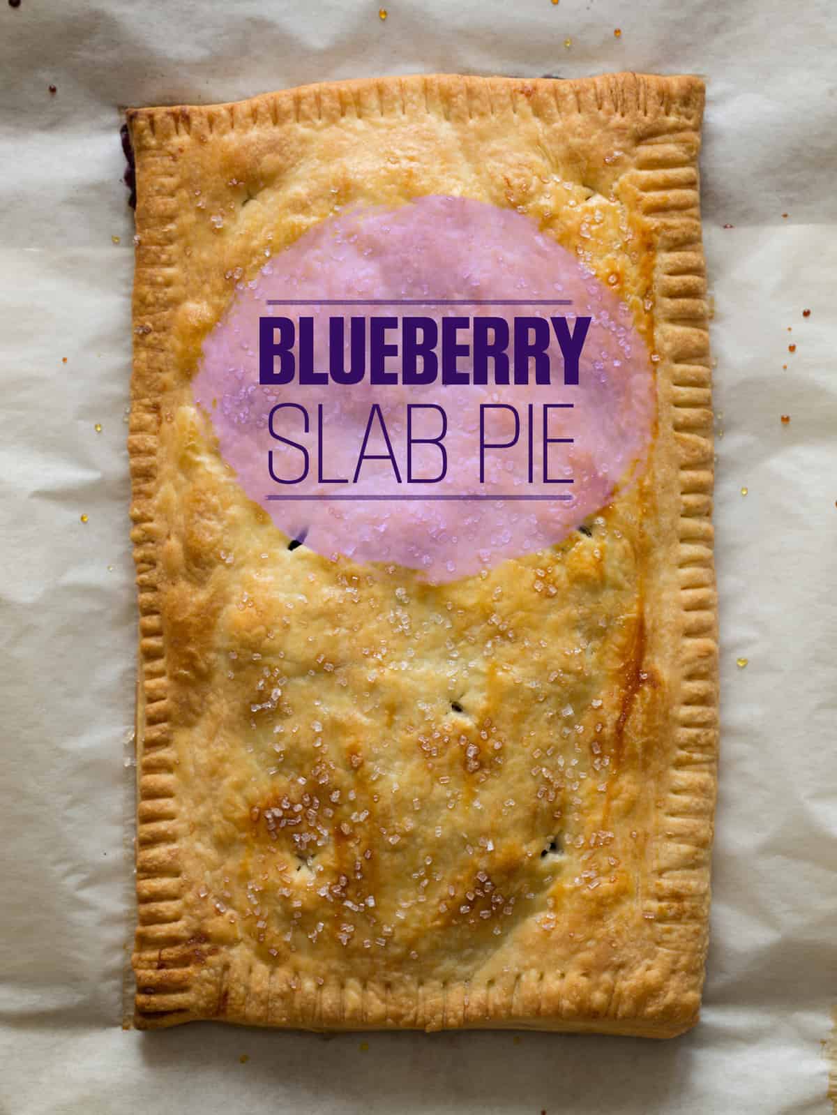 Homemade Blueberry Slab Pie