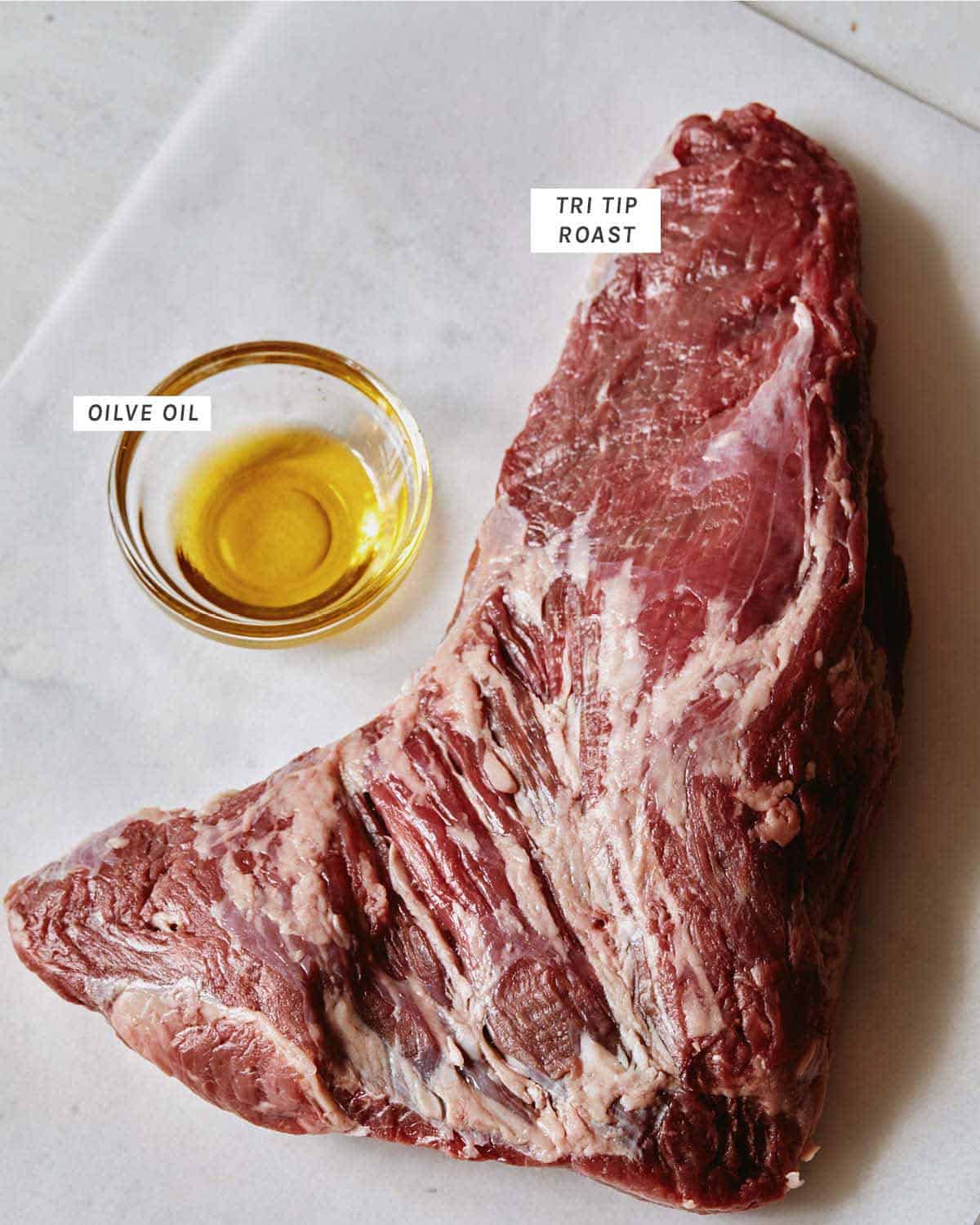 Tri tip roast, 2.5 pounds with olive oil.