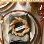 Mini Wreath Place cards DIY on a plate for a special occasion.