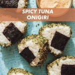 Spicy Tuna Onigiri recipe on a plate with masago sauce.